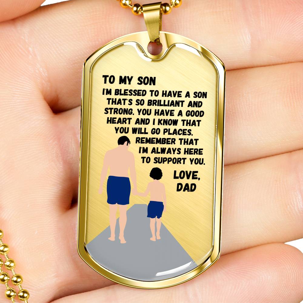 I’m So Blessed To Have A Son - Luxury Dog Tag