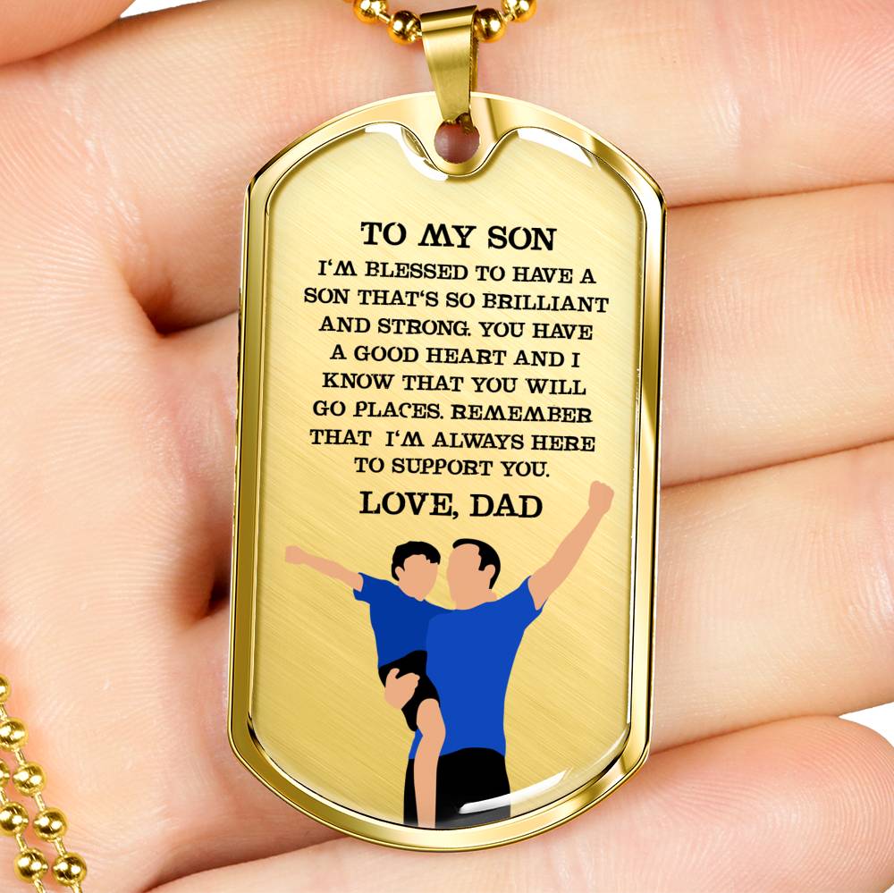 I’m So Blessed To Have A Son - Luxury Dog Tag