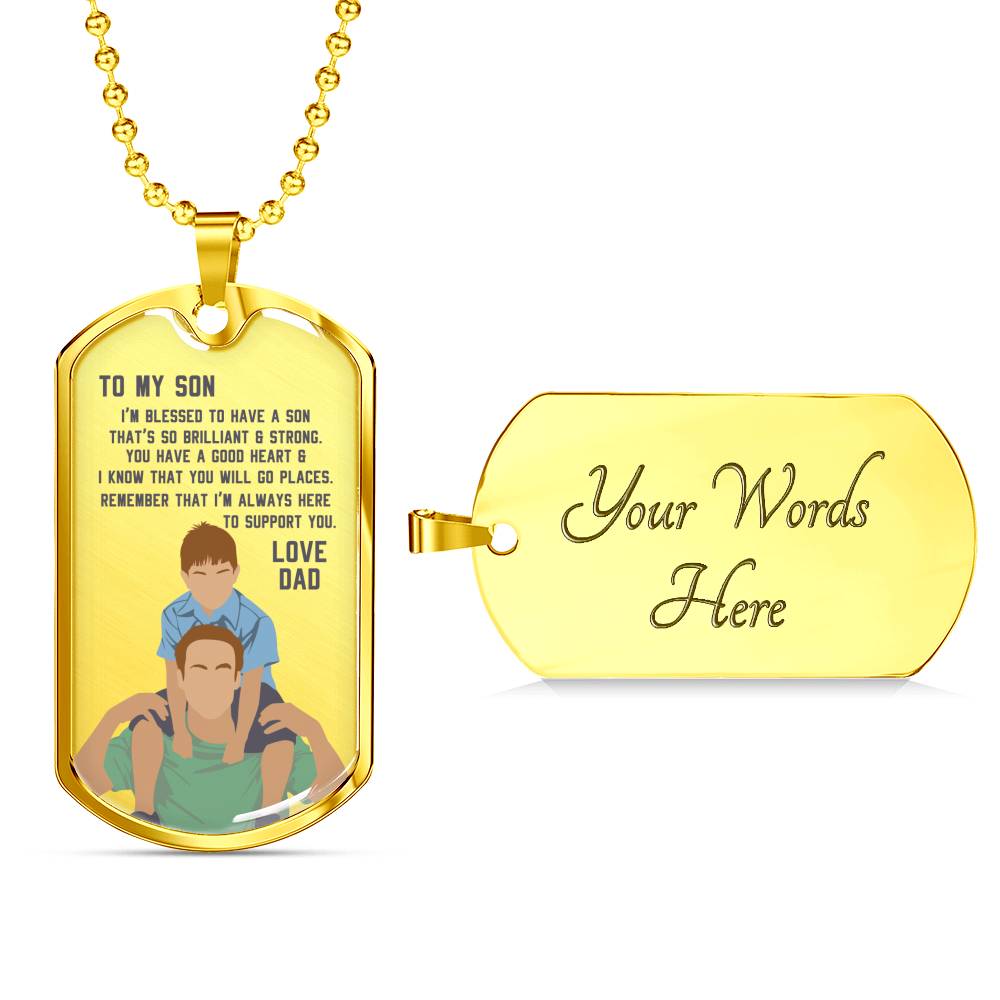 I’m So Blessed To Have A Son - Luxury Dog Tag