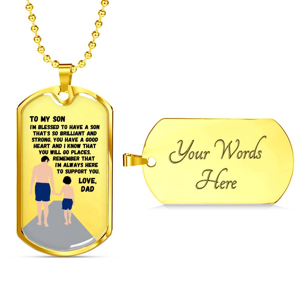 I’m So Blessed To Have A Son - Luxury Dog Tag