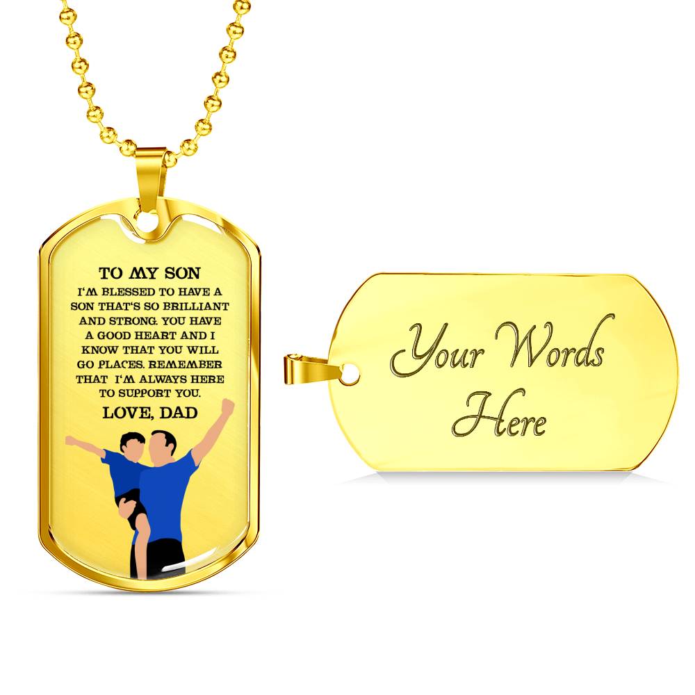 I’m So Blessed To Have A Son - Luxury Dog Tag