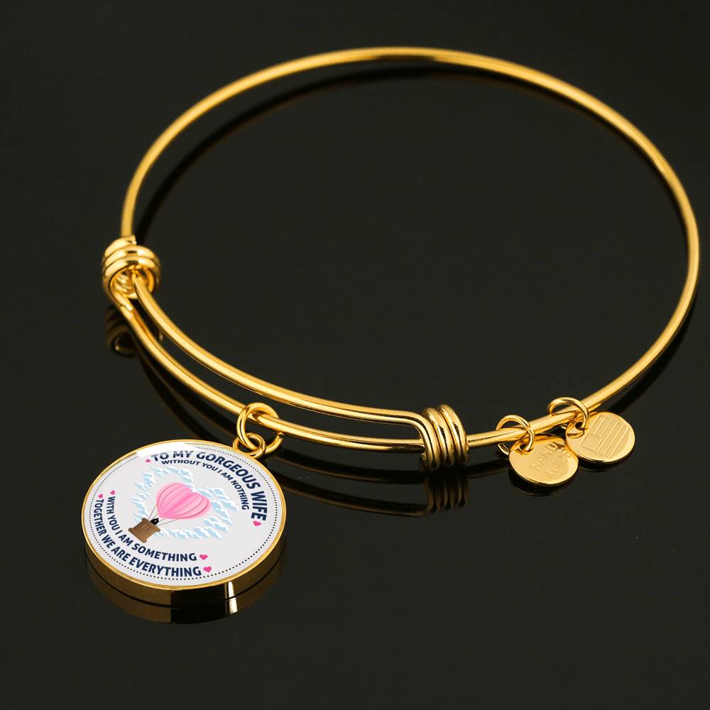 Without You I Am Nothing - Luxury Bangle Bracelet