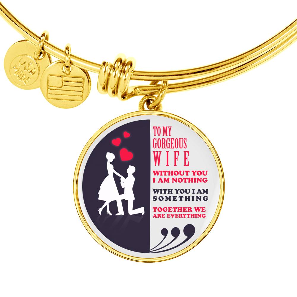 Without You I Am Nothing - Luxury Bangle Bracelet