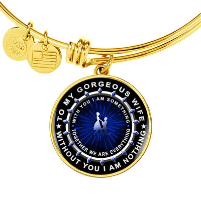 Without You I Am Nothing - Luxury Bangle Bracelet