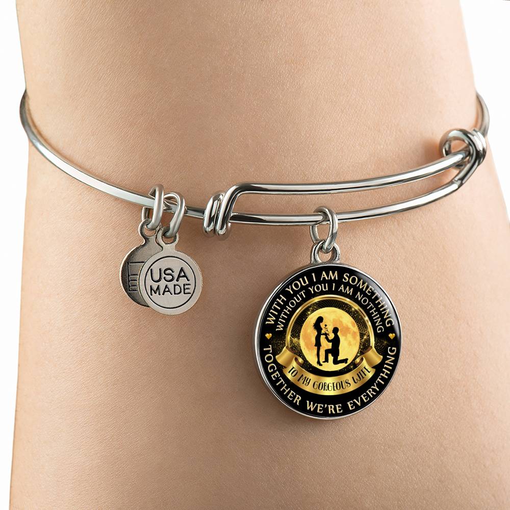 Without You I Am Nothing - Luxury Bangle Bracelet