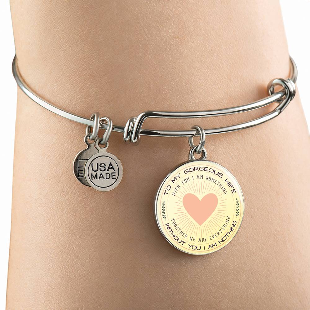 Without You I Am Nothing - Luxury Bangle Bracelet
