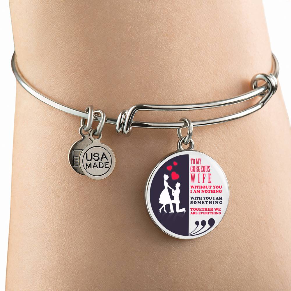 Without You I Am Nothing - Luxury Bangle Bracelet