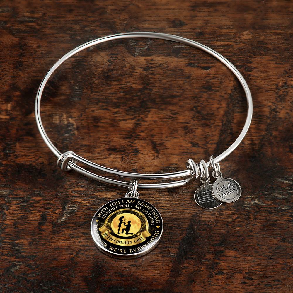 Without You I Am Nothing - Luxury Bangle Bracelet
