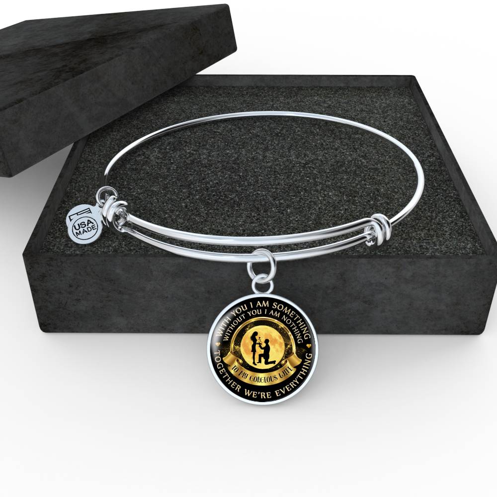 Without You I Am Nothing - Luxury Bangle Bracelet