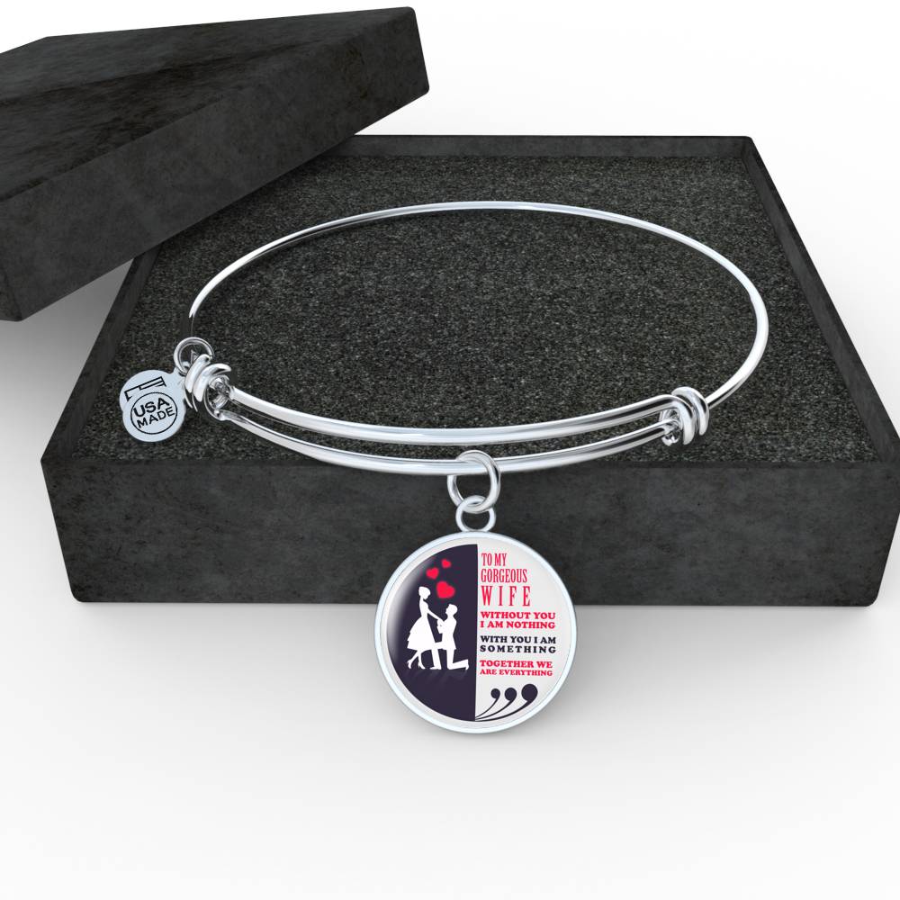 Without You I Am Nothing - Luxury Bangle Bracelet