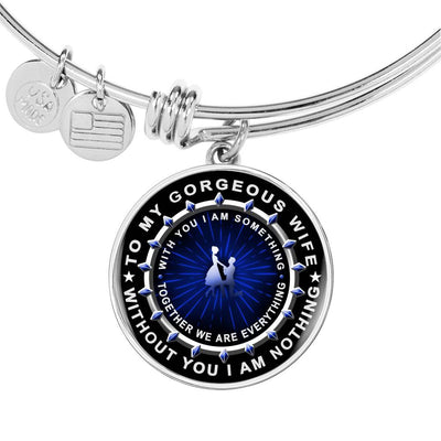 Without You I Am Nothing - Luxury Bangle Bracelet